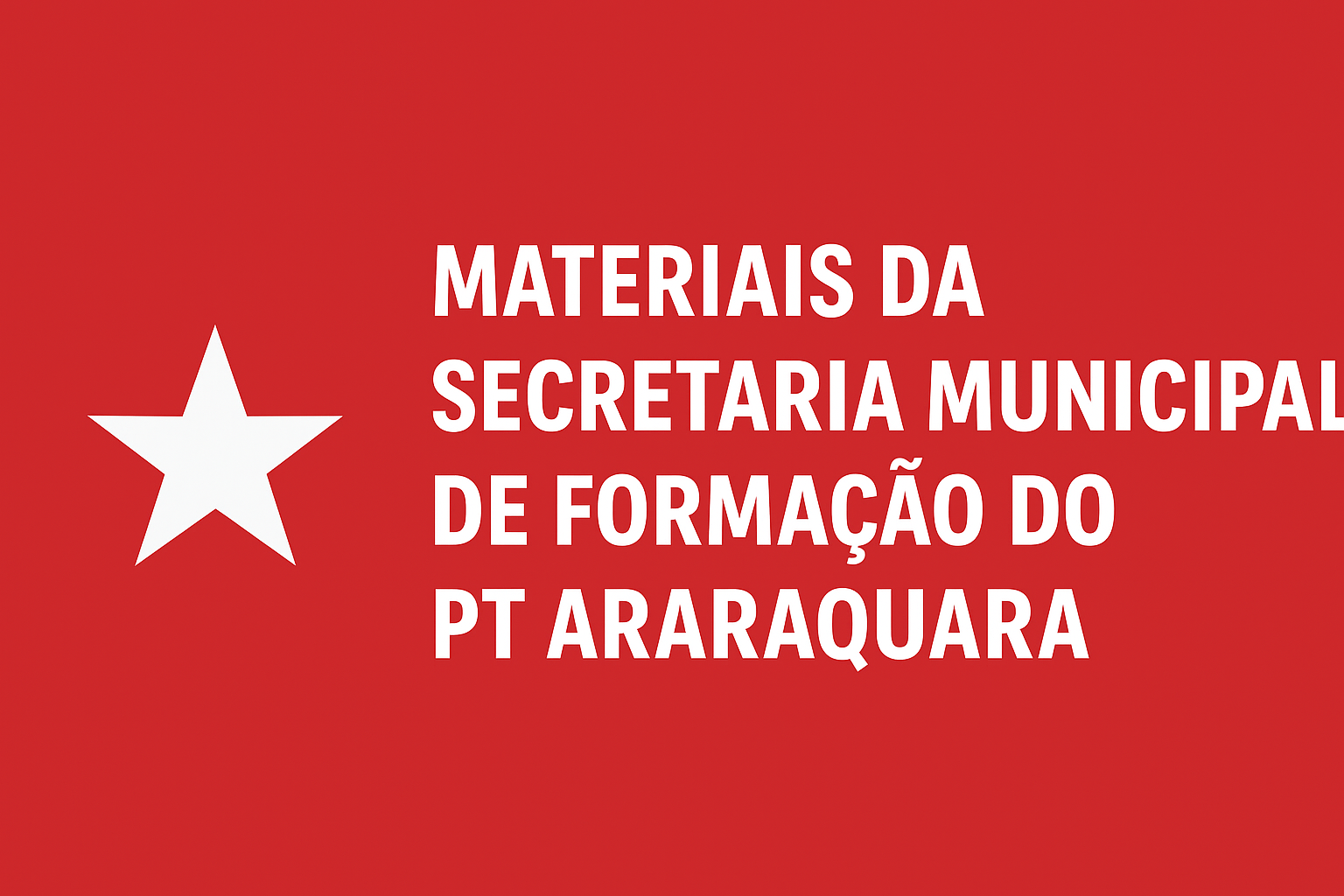 Secretaria Municipal de Formação do PT Araraquara;