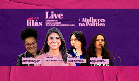 Live vai debater a importância da participação das mulheres na política para a redução da violência de gênero