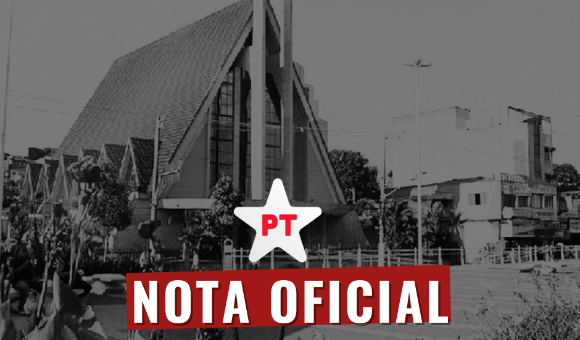 NOTA OFICIAL PARTIDO DOS TRABALHADORES DE SÃO JOÃO BATISTA