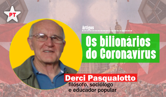 Os bilionários do Coronavírus