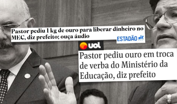 ESCÂNDALO: PASTORES DE BOLSONBARO NEGOCIAVAM LIBERAÇÃO DE VERBA DA EDUCAÇÃO EM TROCA DE OURO E DINHEIRO!