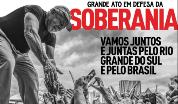 LULA realiza ato em Porto Alegre dia 1º