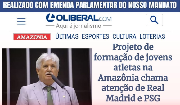 Projeto de formação de jovens atletas na Amazônia chama atenção de Real Madrid e PSG e conta também com o apoio do Deputado federal Airton Faleiro
