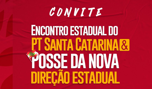 Fabiano da Luz assume presidência do PT-SC em Encontro Estadual realizado em Lages